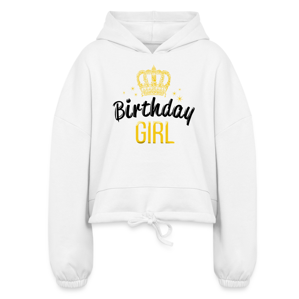 Birthday Girl Women’s Cropped Hoodie - white