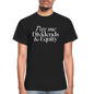 Pay Me Dividends and Equity Ultra Cotton Adult T-Shirt - black
