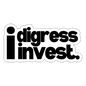 I Digress I Invest Period Sticker - white matte