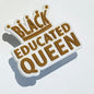 HBCU Educated | Black Educated Queen |BAE Shoe Charm