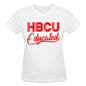 HBCU Educated (Red) Gildan Ultra Cotton Ladies T-Shirt - white